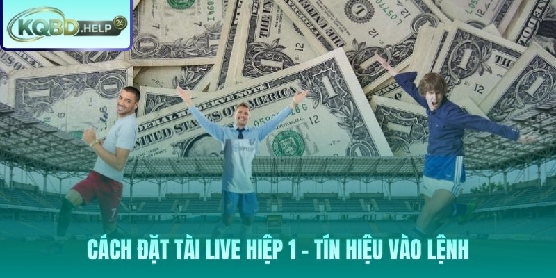 Tín hiệu thực chiến kèo rung tài live HT và góc cuối trận