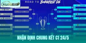 Nhận Định Chung Kết Cúp C1 24/5