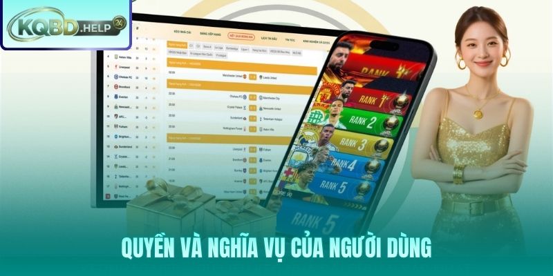 Quyền lợi và trách nhiệm song hành theo điều khoản điều kiện