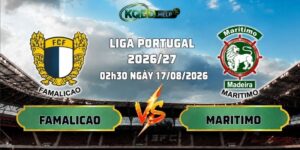 Nhận Định Famalicao Vs Maritimo 02h30 Ngày 17/08/2026
